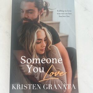 Someone You Love by Kristen Granata